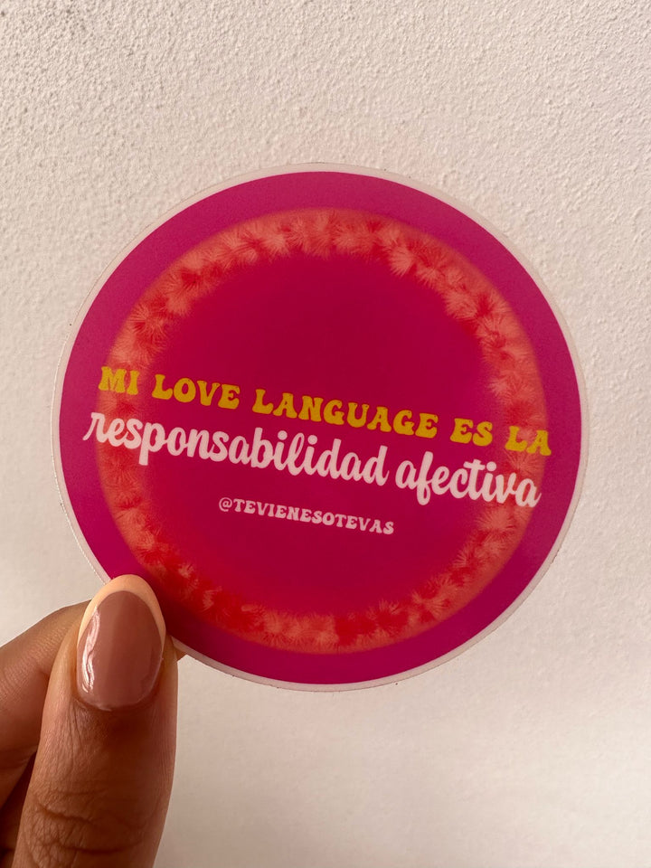 Sticker “Love Language: Responsabilidad Afectiva”