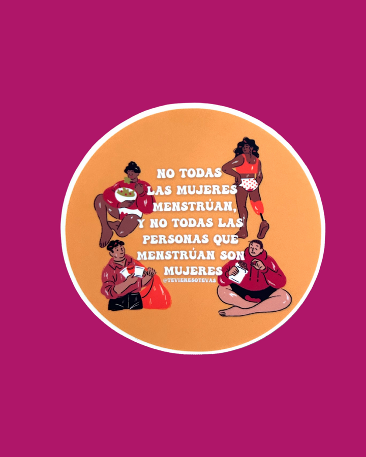 Sticker “No Todas Menstruan”