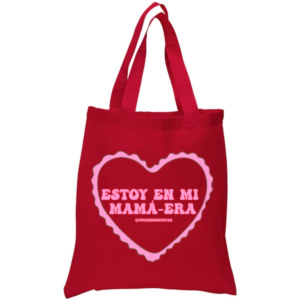 Tote Bag “Estoy en mi Mamá-Era”
