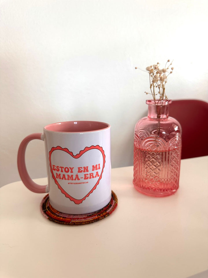 Taza Mama-Era